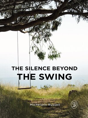 cover image of The Silence Beyond the Swing